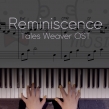 Reminiscence (테일즈위버 OST)